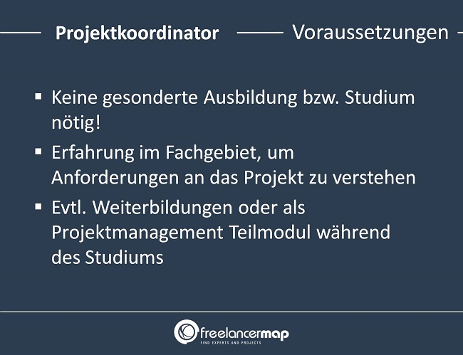 Projektkoordinator-Voraussetzungen