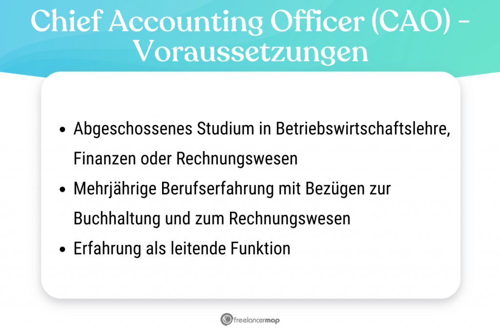 Voraussetzungen, die für den Chief Accounting Officer gelten 