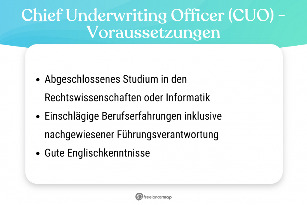 Voraussetzungen, die für den Chief Underwriting Officer gelten 