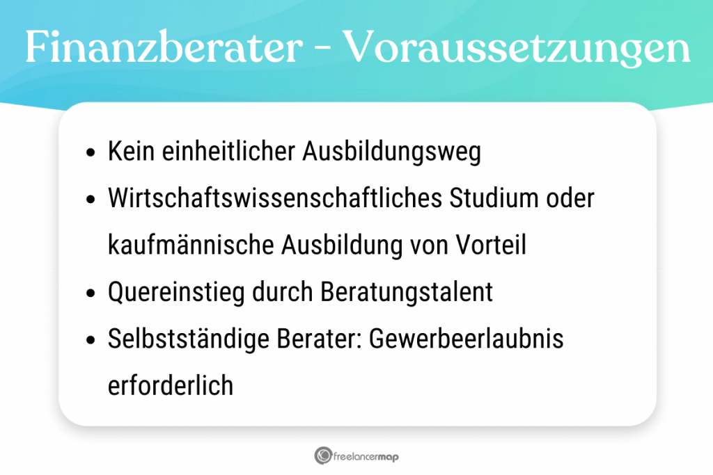 Voraussetzungen, die für den Finanzberater gelten