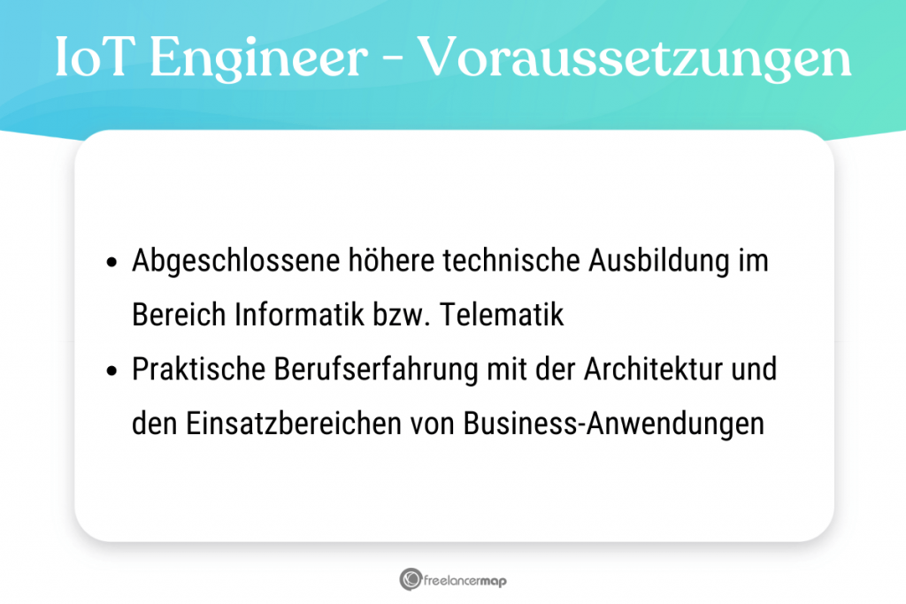 Voraussetzungen, die für den IoT Engineer gelten 