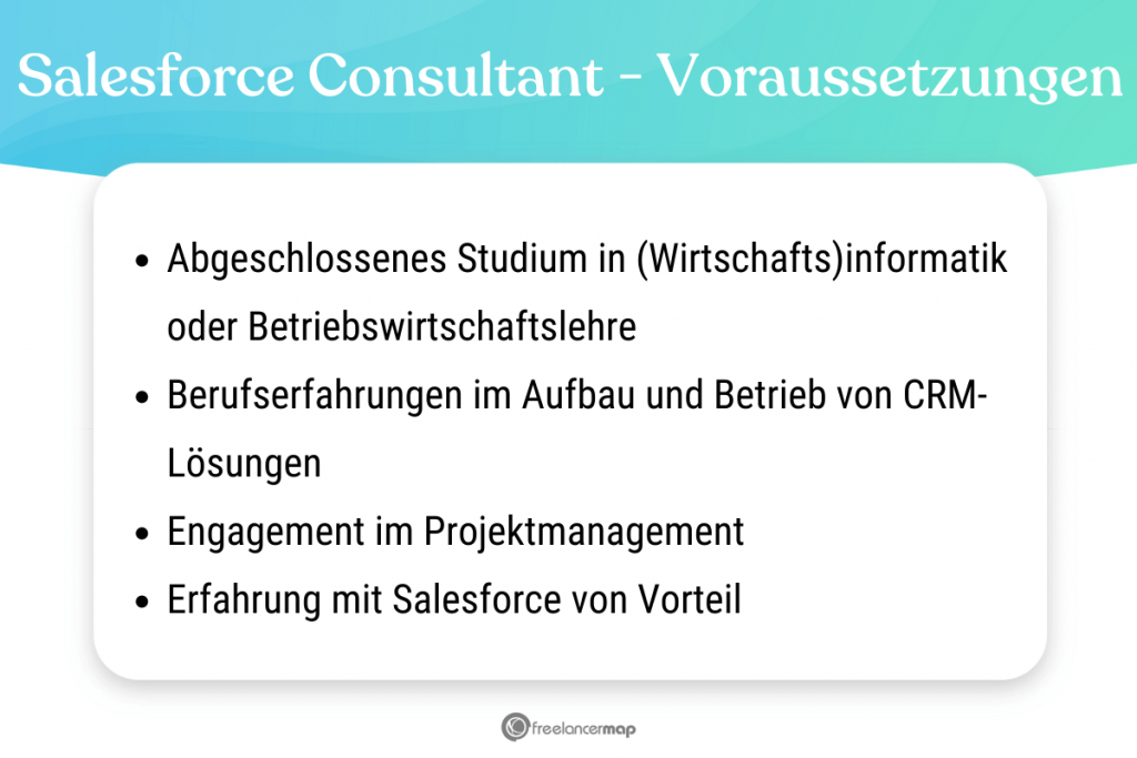 Voraussetzungen, die für den Salesforce Consultant gelten 