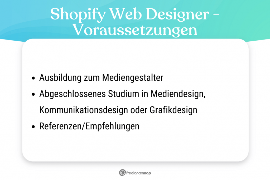 Voraussetzungen, die für den Shopify Web Designer gelten 