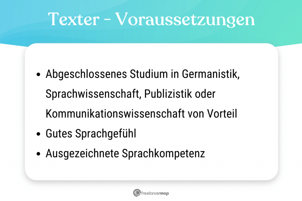 Voraussetzungen, die für den Texter gelten 